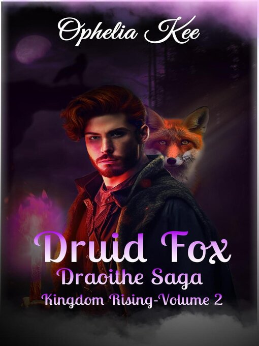Title details for Druid Fox by Ophelia Kee - Available
